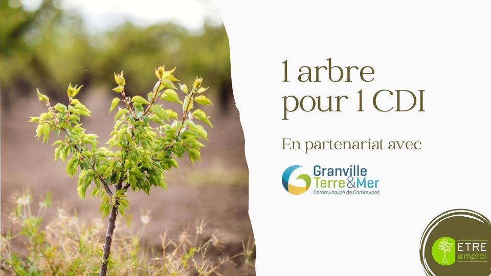 1 arbre planté pour chaque CDI signé